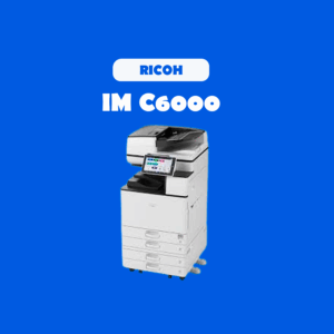 Ricoh IM C6000